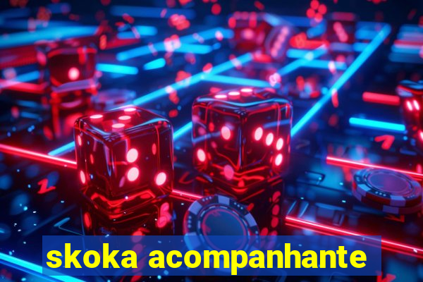 skoka acompanhante